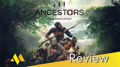 Ancestors The Humankind Odyssey Review Maxi Geek