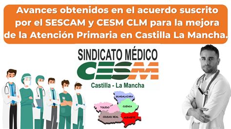 Avances Obtenidos En El Acuerdo Sescam Cesmclm Para La Mejora De La