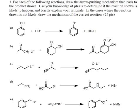SOLVED 3 For Each Of The Following Reactions Draw The Arrow Pushing