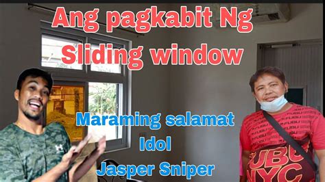 Pangarap Q Ako Makapag Kabit Ng Mga Sliding Window Ni Idol Japer Sniper