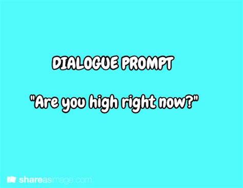 A Blue Background With The Words Dialique Promt Are You High Right Now