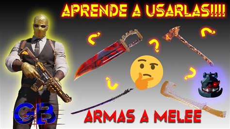 Cod Mobile Gu A Para Armas Cuerpo A Cuerpo Melee Youtube