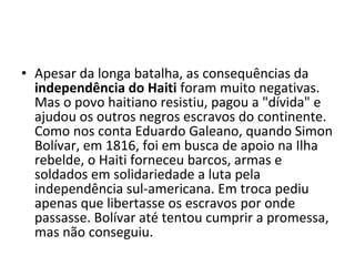 A Independ Ncia Do Haiti Ppt