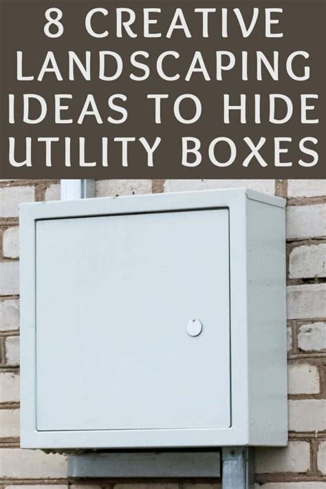 8 Creative Landscaping Ideas To Hide Utility Boxes