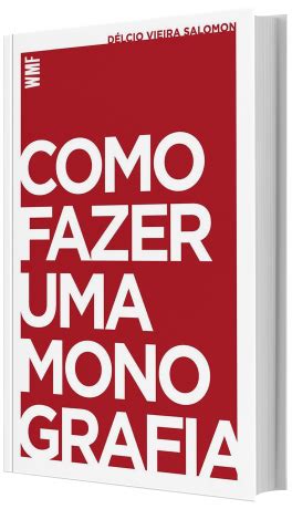 Como Fazer Uma Monografia Delcio Vieira Salomon 9788578279004