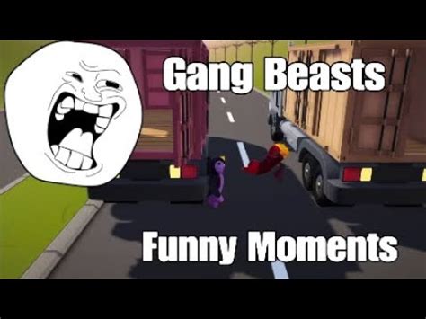 Gang Beasts Funny Moments Youtube