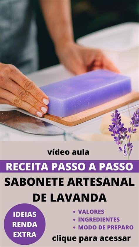 Sabonete Artesanal De Lavanda Receita Passo A Passo Sabonetes