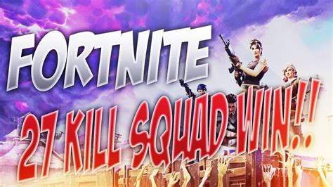 Fortnite Battle Royale Kill Squad Game Youtube