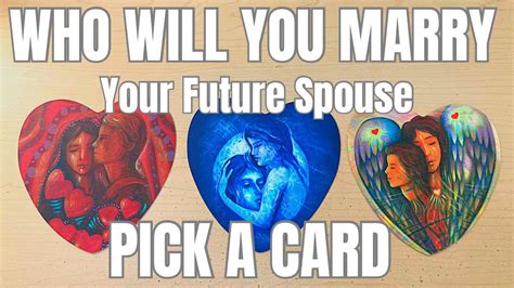 Pick A Card 💒who Will You Marry Your Future Spouse 💍 Super Detailed About Meeting