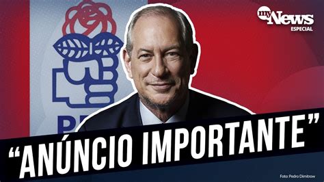 Ciro Gomes Candidato Do PDT Anuncia Importante Pronunciamento