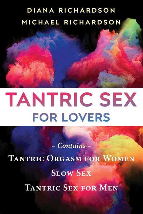 Tantric Sex For Lovers Book By Diana Richardson Michael Richardson Official Publisher Page