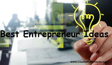 Best entrepreneur ideas to stimulate your skill in creative business ideas