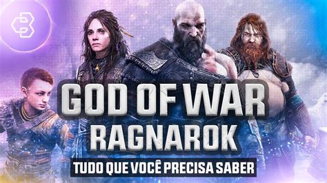 Tudo Que Voc Precisa Saber Sobre God Of War Ragnarok Youtube