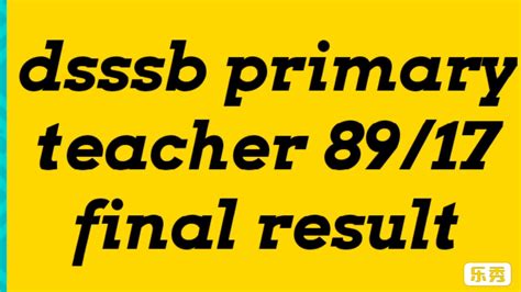 Dsssb New Final Result Notice YouTube