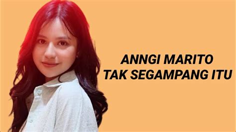 Tak Segampang Itu Anggi Marito Lyrics Youtube