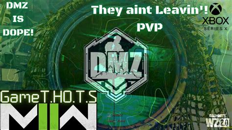 Dmz Is Dope 16 Pvp Team Wipes And Close Calls Warzone 20 Xbox