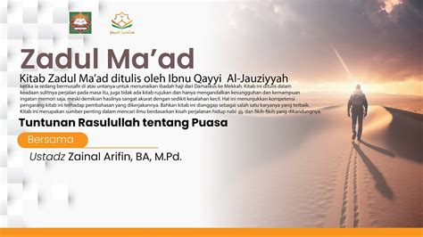 Kajian Kitab Zadul Ma Ad Ustadz Zainal Arifin Ba M Pd Part