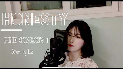 Pink Sweat Honesty Cover Youtube