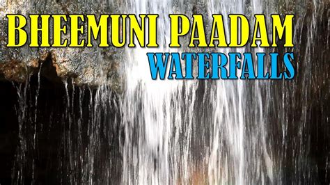 Bheemuni Paadam Waterfall Waterfalls In Telangana Waterfalls In India