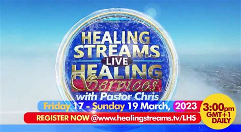 Healing Streams Live Healing Services With Pastor Chris