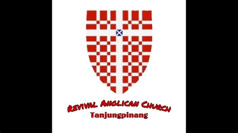 Revival Anglican Church Ibadah Minggu Online Agustus Youtube