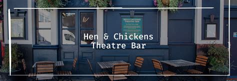 The Hen & Chickens Theatre Bar Pub & Restaurant in London, Greater London