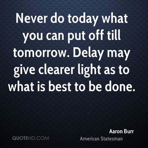 Aaron Burr Quotes. QuotesGram