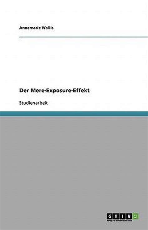 Der Mere Exposure Effekt Annemarie Wallis Boeken Bol