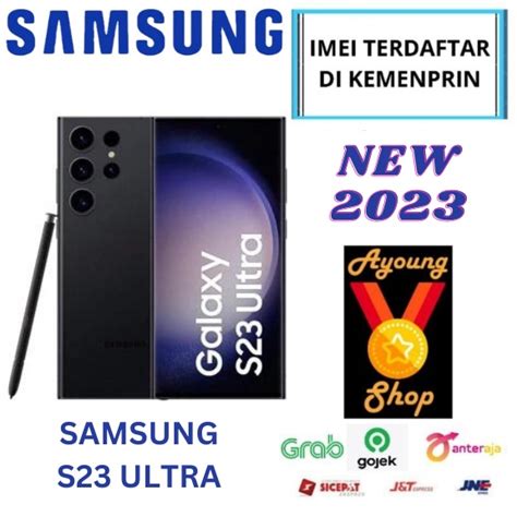 Jual Samsung Galaxy S23 Ultra New Samsung S Series 2023 Garansi