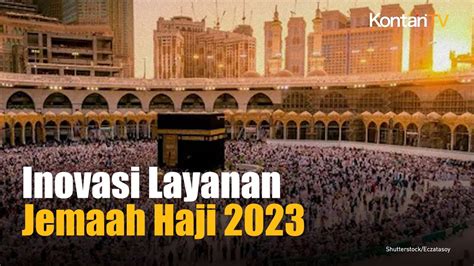 Inovasi Layanan Untuk Jemaah Haji