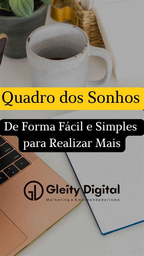 Quadro Dos Sonhos Como Realizar Mais