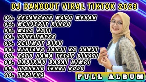 DJ SECANGKIR MADU MERAH VIRAL TIKTOK FULL ALBUM 2023 YouTube