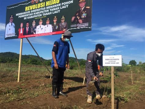 KEGIATAN REVOLUSI HIJAU MEMBANGUN SINERGITAS MENANAM POHON PEMKAB TALA