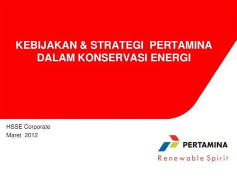 Pdf Kebijakan Strategi Konservasi Energi Pertamina Dokumen Tips