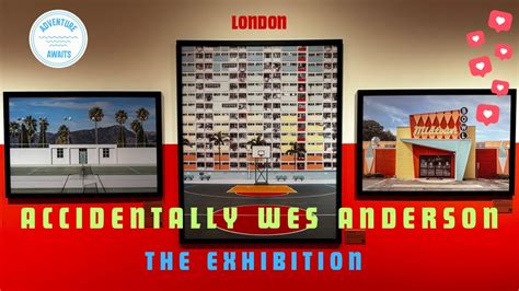 Accidentally Wes Anderson The Exhibition London YouTube