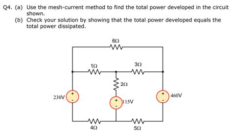 Solved A Use The Mesh Current Method To Find The Total Chegg