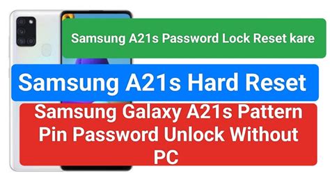 Samsung Galaxy A21s Hard Reset Without PC Ll Samsung A21s Pattern Pin