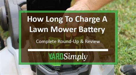 How Long To Charge A Lawn Mower Battery Tips Tricks YardSimply