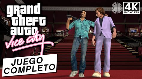 Grand Theft Auto Vice City Todas Las Misiones Juego Completo En K