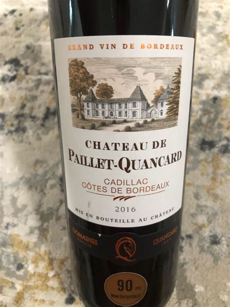 2016 Château de Paillet Quancard France Bordeaux Entre Deux Mers