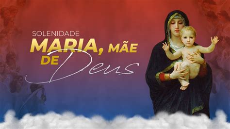 Santa Maria Mãe de Deus 01 01 2022 19h YouTube