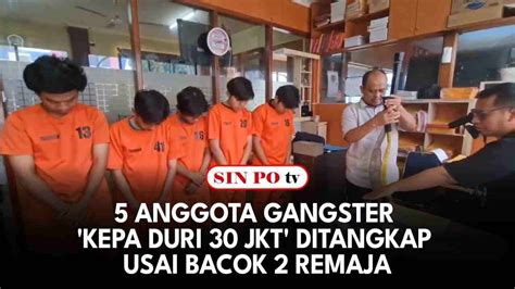 Anggota Gangster Kepa Duri Jkt Ditangkap Usai Bacok Remaja