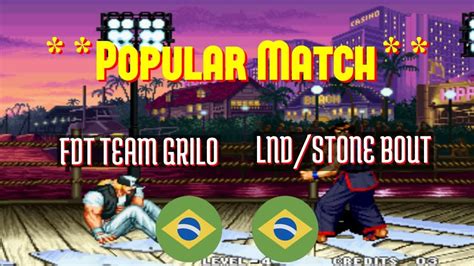 Real Bout Fatal Fury FDT TEAM GRILO BR Vs LND STONE BOUT BR