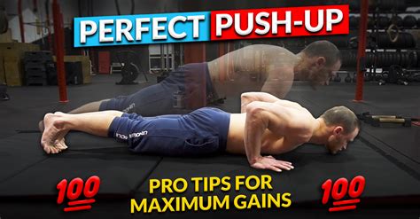 How To Do Perfect Push Up The Ultimate Guide For Maximum Gains And