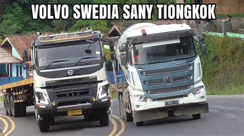 Truk Eropa Vs Truk Tiongkok Volvo Sany Hino Fuso Isuzu Giga Goprak