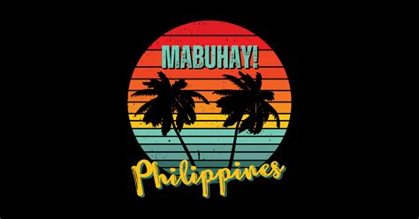 Mabuhay Philippines Mabuhay Posters And Art Prints Teepublic