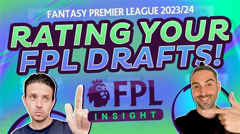 RATING YOUR FPL DRAFTS FANTASY PREMIER LEAGUE 2023 2024 FPL TIPS