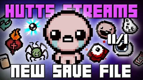 New Save File Isaac Greed Run Hutts Stream Youtube