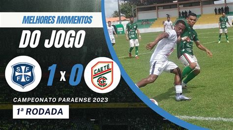 São Francisco x Caeté Gols do parazão 2023 YouTube