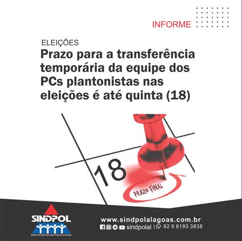 Sindpol Alagoas Prazo Para A Transferência Temporária De Seção Eleitoral Dos Pcs Plantonistas